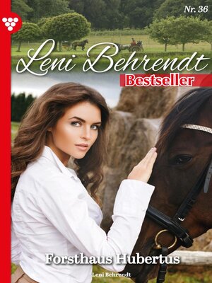 cover image of Leni Behrendt Bestseller 36 – Liebesroman